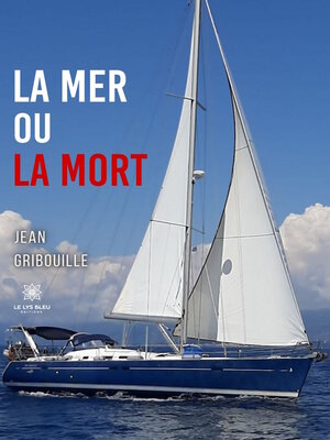 cover image of La mer ou la mort